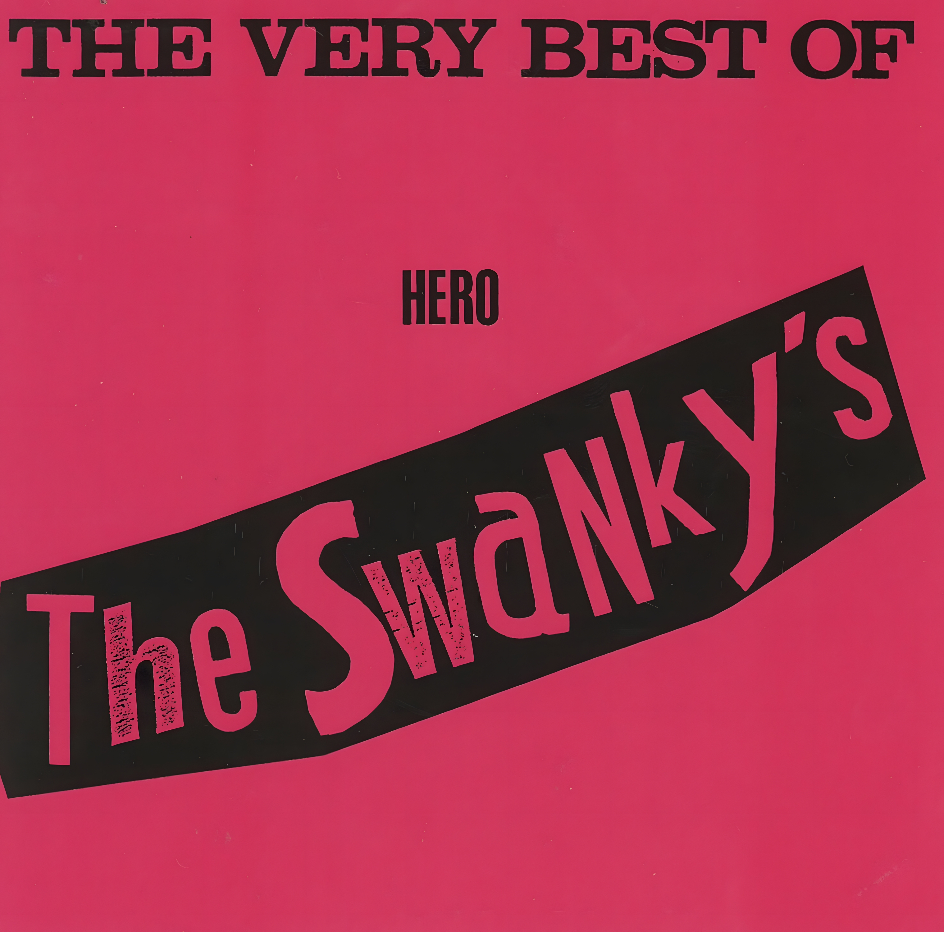 THE SWANKY'S - THE VERY BEST OF HERO